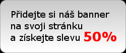 Přidejte si náš banner na svoji stránku a získejte slevu 50%.